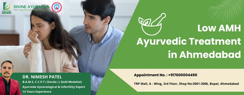 Low AMH Ayurvedic Treatment In Ahmedabad
